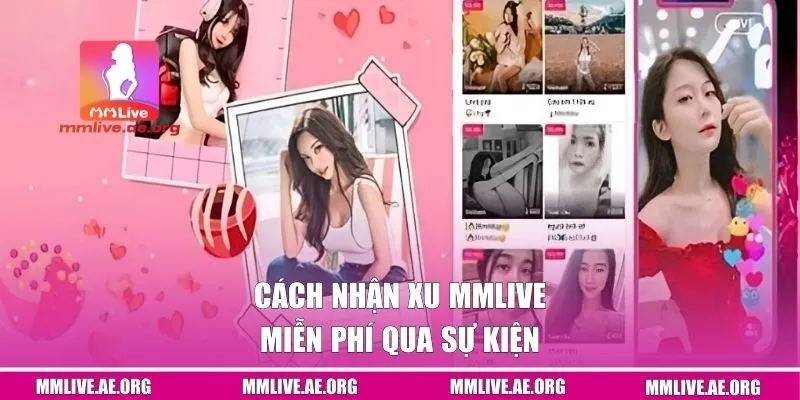 Cách nhận xu MMLive miễn phí qua sự kiện
